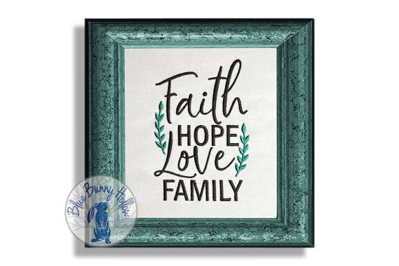 Faith Hope Love Family