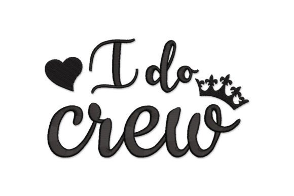I Do Crew